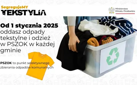 Od 1 stycznia 2025 r. ubrania oddasz w PSZOK. Dowiedz się, gdzie oddać zużyte ubrania, by trafiły do recyklingu.