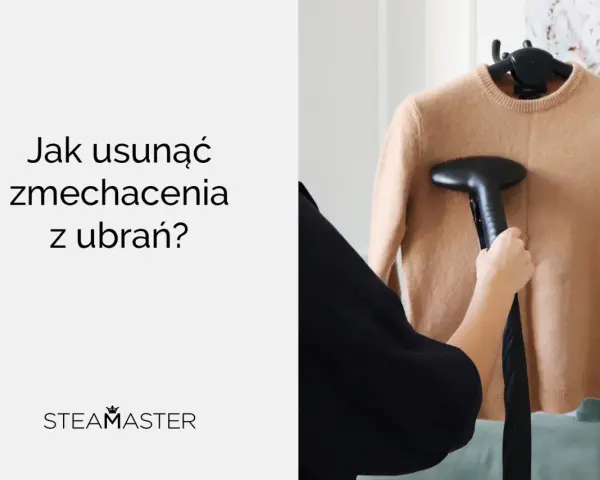 Jak usunąć zmechacenia z bluzy? Para z parownicy Steamaster przywróci jej pierwotny wygląd.
